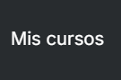 Ejemplo de opción Mis Cursos